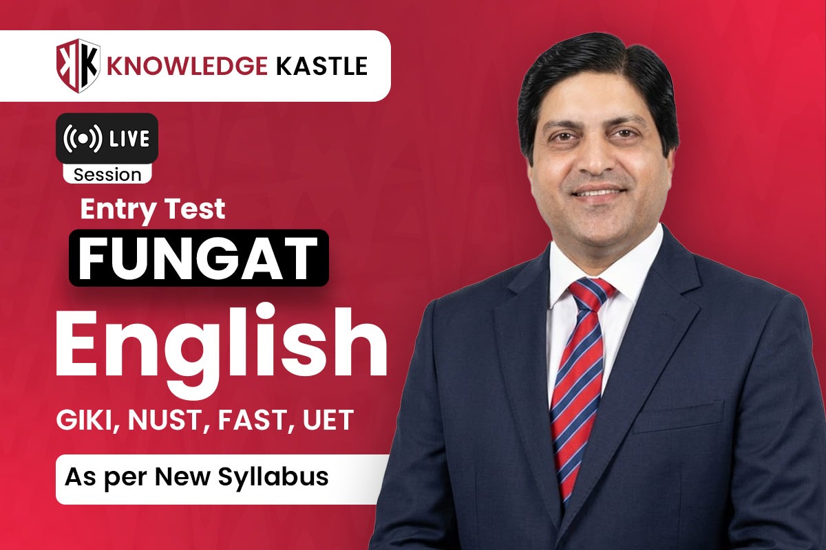 FUNGAT : English : FAST : UET : NUST : GIKI : Live Session 📺